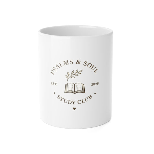 Psalms & Soul Study Club Mug — 11oz Ceramic Coffee Cup (Est. 2025)